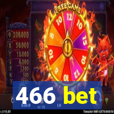 466 bet